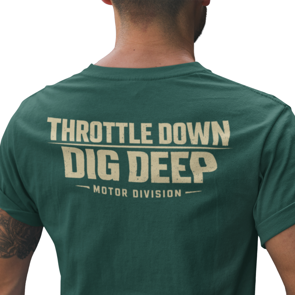Green t-shirt with 'Throttle Down Dig Deep' text on the back, motorbike atv motor division pine ops